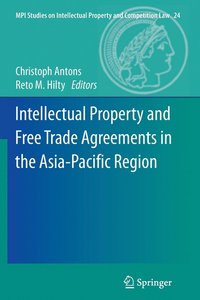 bokomslag Intellectual Property and Free Trade Agreements in the Asia-Pacific Region