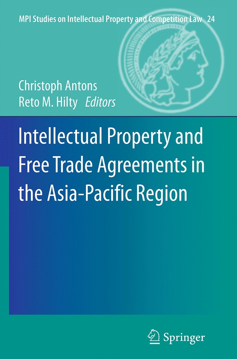 Intellectual Property and Free Trade Agreements in the Asia-Pacific Region 1