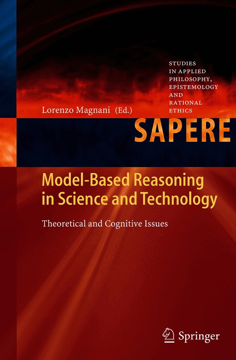 Lorenzo Magnani - Model-Based Reasoning in Science and Technology, Häftad