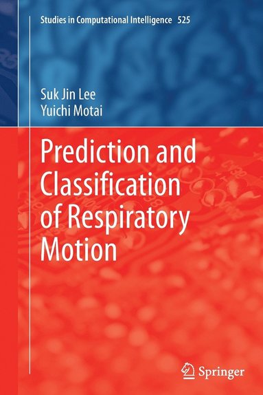 bokomslag Prediction and Classification of Respiratory Motion