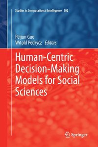 bokomslag Human-Centric Decision-Making Models for Social Sciences