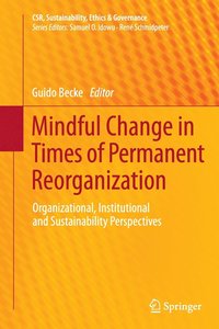 bokomslag Mindful Change in Times of Permanent Reorganization