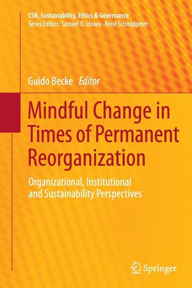 bokomslag Mindful Change in Times of Permanent Reorganization