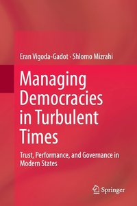 bokomslag Managing Democracies in Turbulent Times