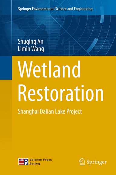 Shuqing An, Limin Wang - Wetland Restoration, Häftad