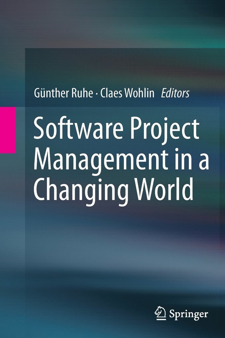Software Project Management in a Changing World 1