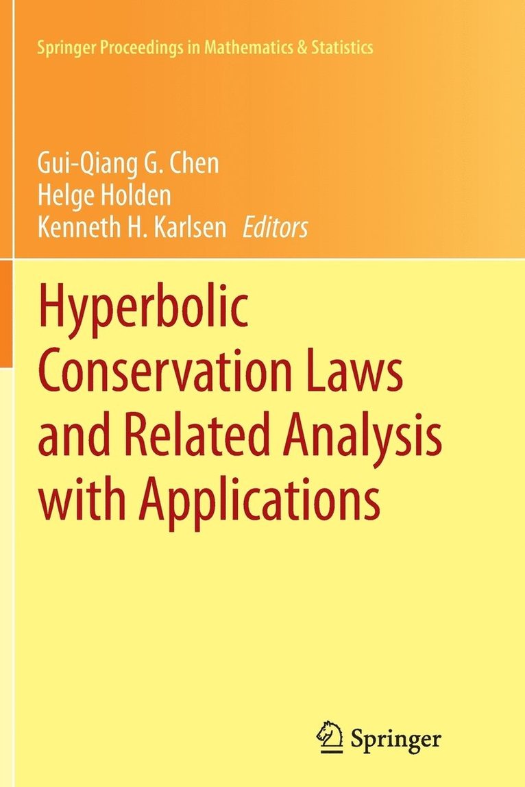 Hyperbolic Conservation Laws and Related Analysis with Applications 1