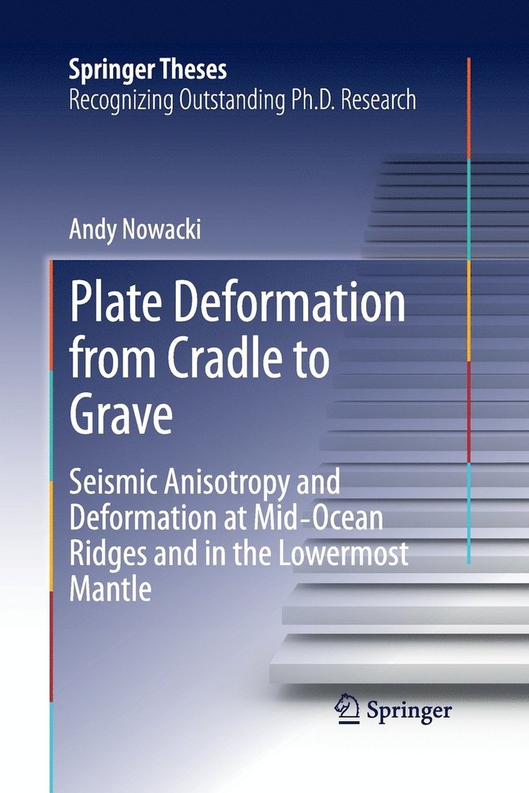 Andy Nowacki - Plate Deformation from Cradle to Grave, Häftad