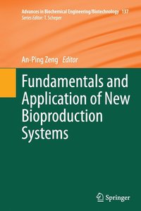 bokomslag Fundamentals and Application of New Bioproduction Systems