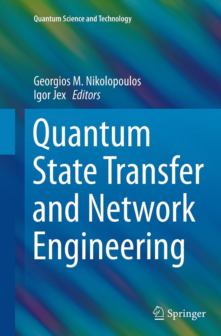 Quantum State Transfer and Network Engineering 1