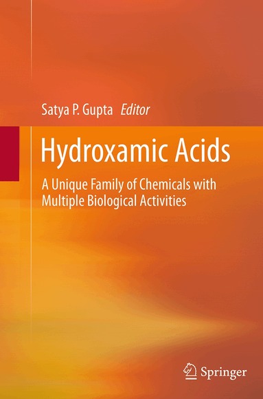 Satya P. Gupta - Hydroxamic Acids, Häftad