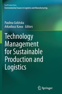 bokomslag Technology Management for Sustainable Production and Logistics