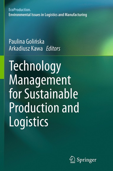 bokomslag Technology Management for Sustainable Production and Logistics