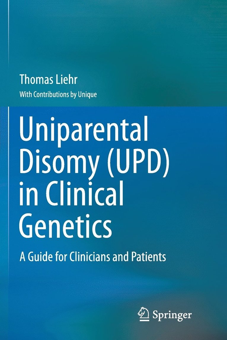 Uniparental Disomy (UPD) in Clinical Genetics 1