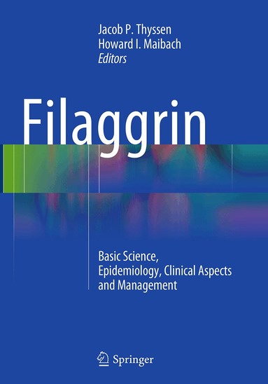 Jacob P. Thyssen, Howard I. Maibach - Filaggrin, Häftad