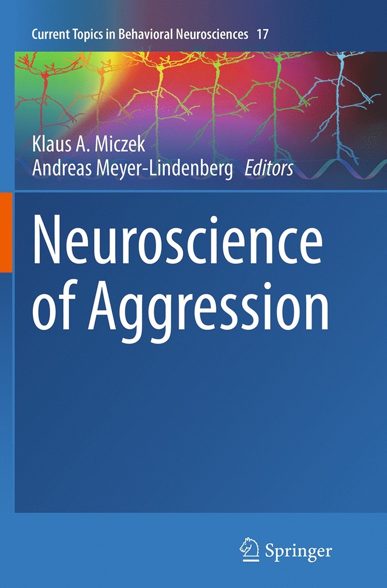 Klaus A. Miczek, Andreas Meyer-Lindenberg, Klaus a. Miczek - Neuroscience of Aggression, Häftad