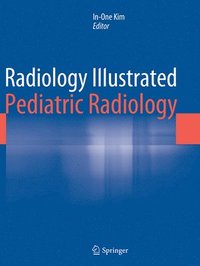 bokomslag Radiology Illustrated: Pediatric Radiology