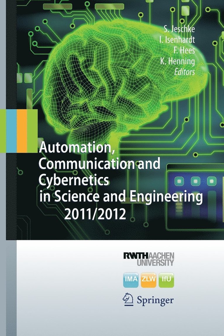 Automation, Communication and Cybernetics in Science and Engineering 2011/2012 1