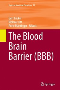 bokomslag The Blood Brain Barrier (BBB)