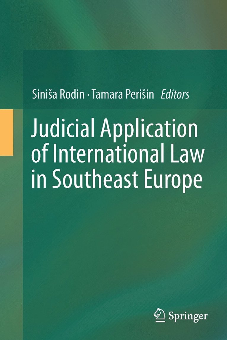 Judicial Application of International Law in Southeast Europe