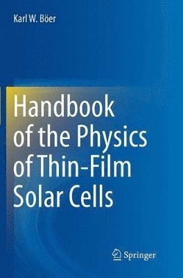 bokomslag Handbook of the Physics of Thin-Film Solar Cells