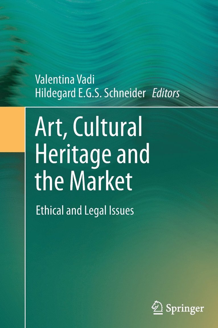 Art, Cultural Heritage and the Market 1