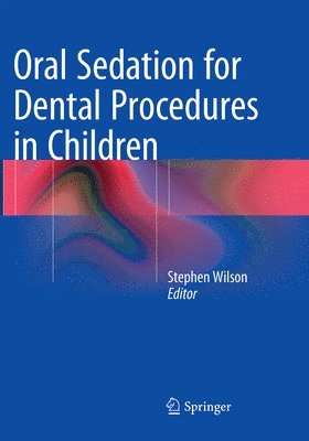 Oral Sedation for Dental Procedures in Children 1