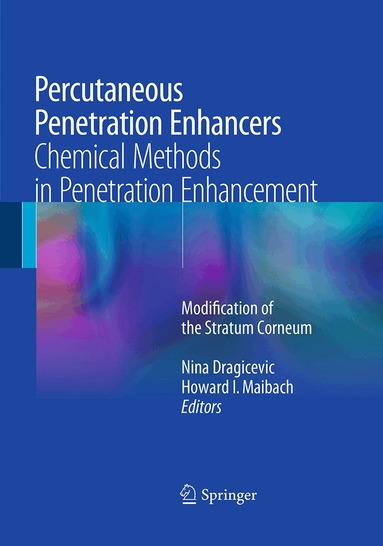 Nina Dragicevic, Howard I. Maibach - Percutaneous Penetration Enhancers Chemical Methods in Penetration Enhancement, Häftad