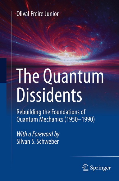 Olival Freire Junior - Quantum Dissidents, Häftad
