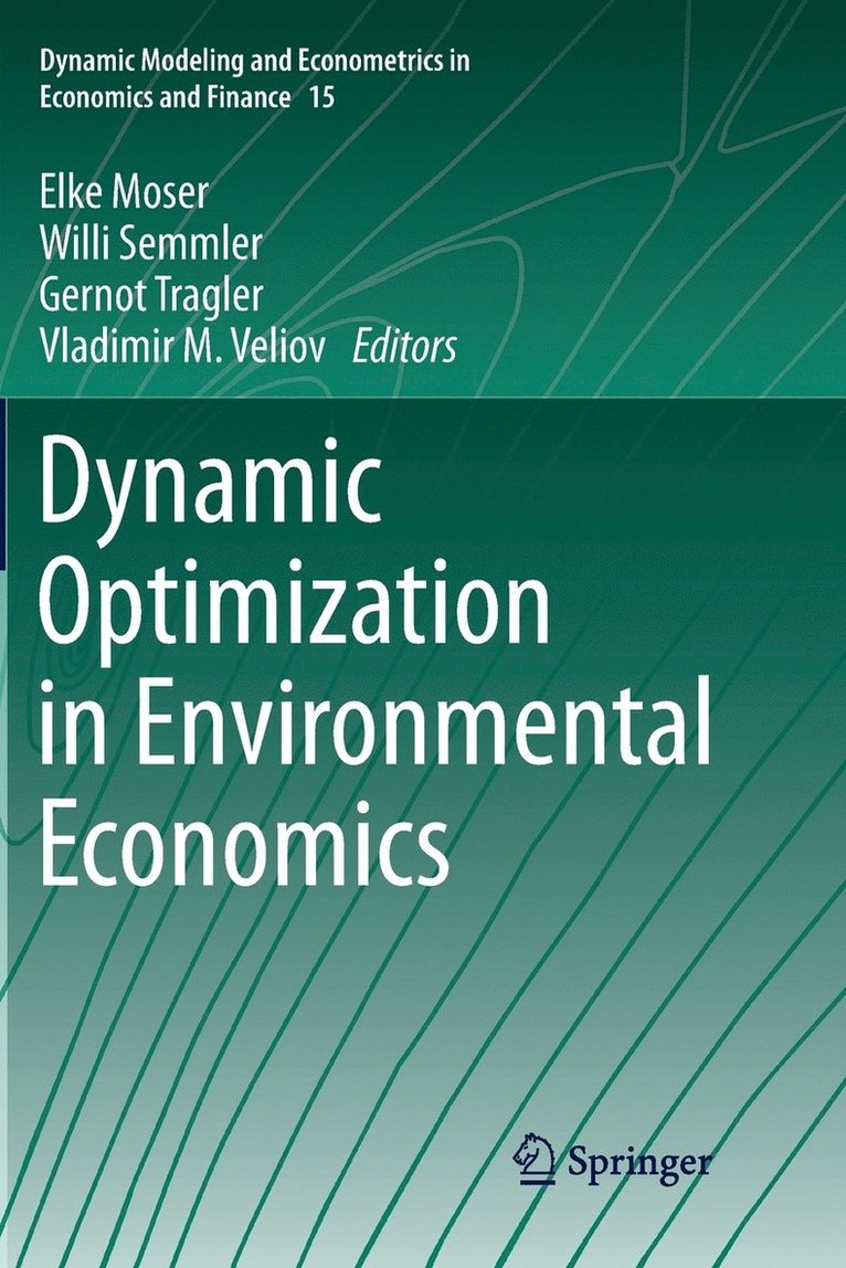 Dynamic Optimization in Environmental Economics 1