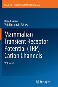 bokomslag Mammalian Transient Receptor Potential (TRP) Cation Channels