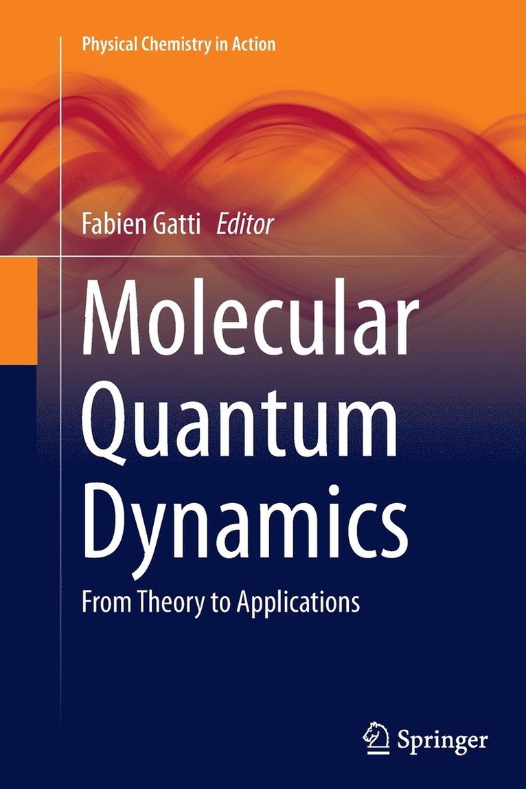 Molecular Quantum Dynamics 1