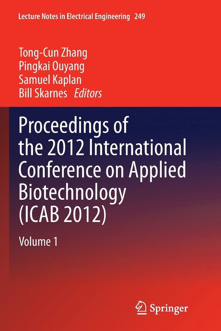 Proceedings of the 2012 International Conference on Applied Biotechnology (ICAB 2012) 1