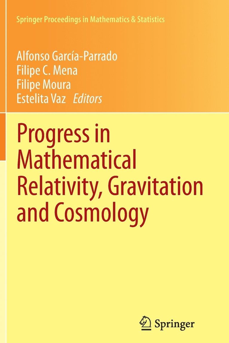 Alfonso García-Parrado, Filipe C. Mena, Filipe Moura, Estelita Vaz - Progress in Mathematical Relativity, Gravitation and Cosmology, Häftad