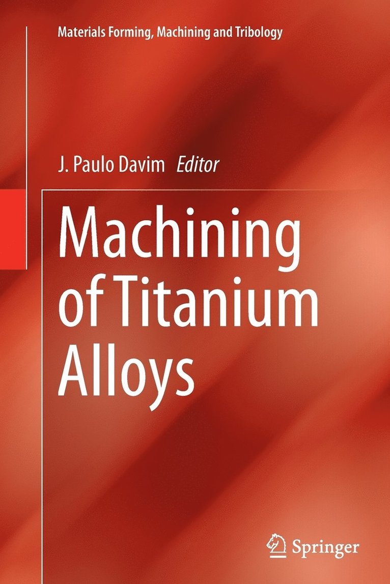 Machining of Titanium Alloys 1