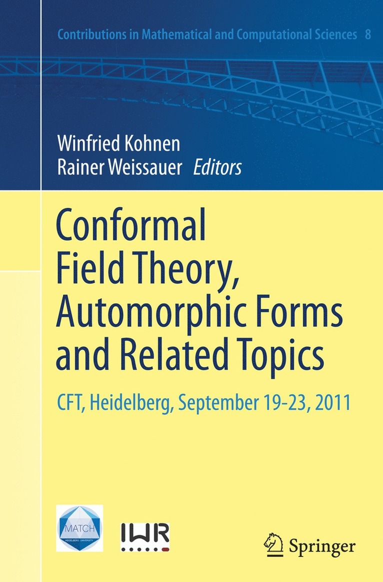 Conformal Field Theory, Automorphic Forms and Related Topics 1