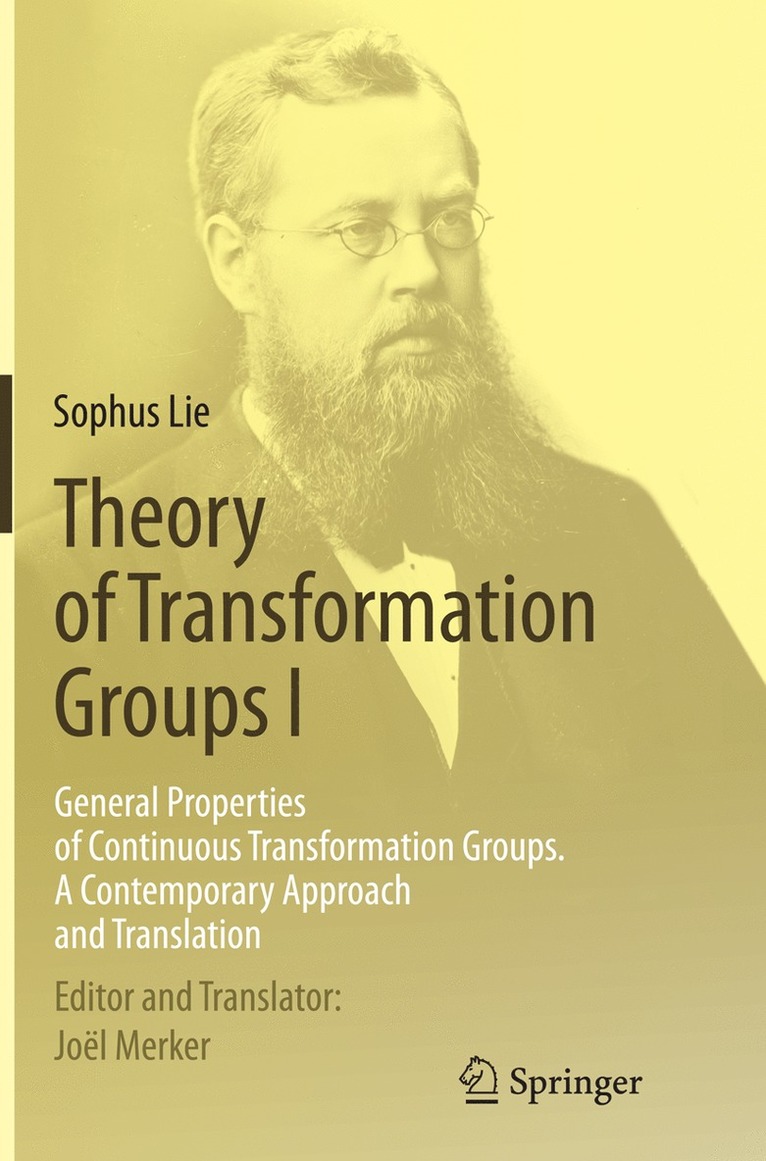 Sophus Lie, Joël Merker - Theory of Transformation Groups I, Häftad