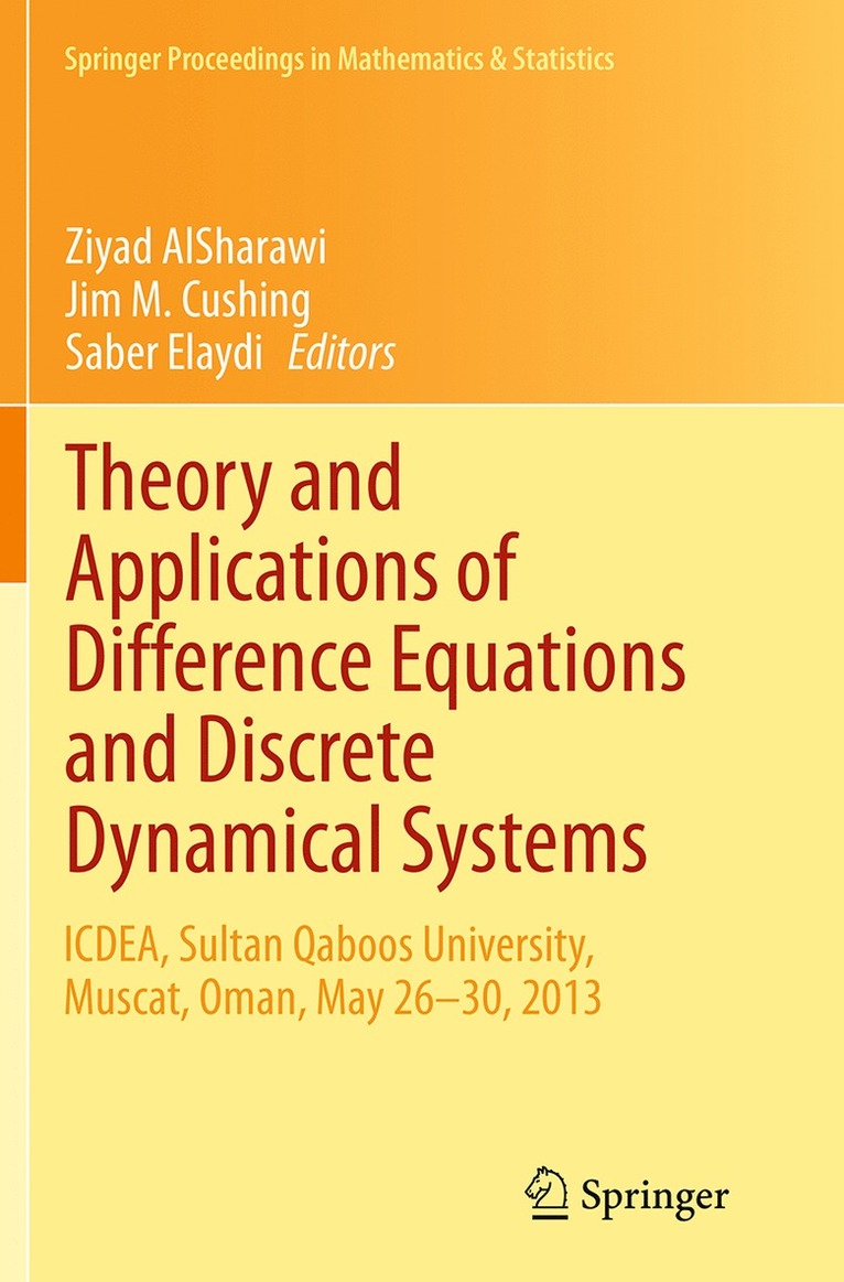 Theory and Applications of Difference Equations and Discrete Dynamical Systems 1