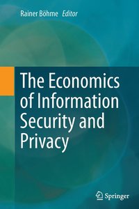 bokomslag The Economics of Information Security and Privacy