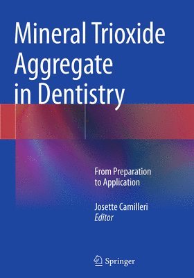 bokomslag Mineral Trioxide Aggregate in Dentistry