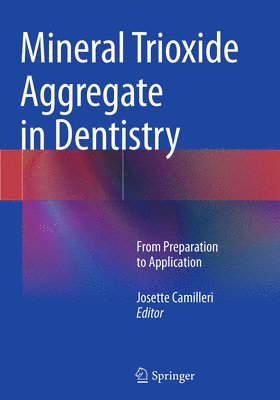 Mineral Trioxide Aggregate in Dentistry 1