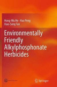 bokomslag Environmentally Friendly Alkylphosphonate Herbicides