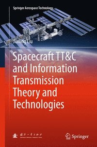 bokomslag Spacecraft TT&C and Information Transmission Theory and Technologies