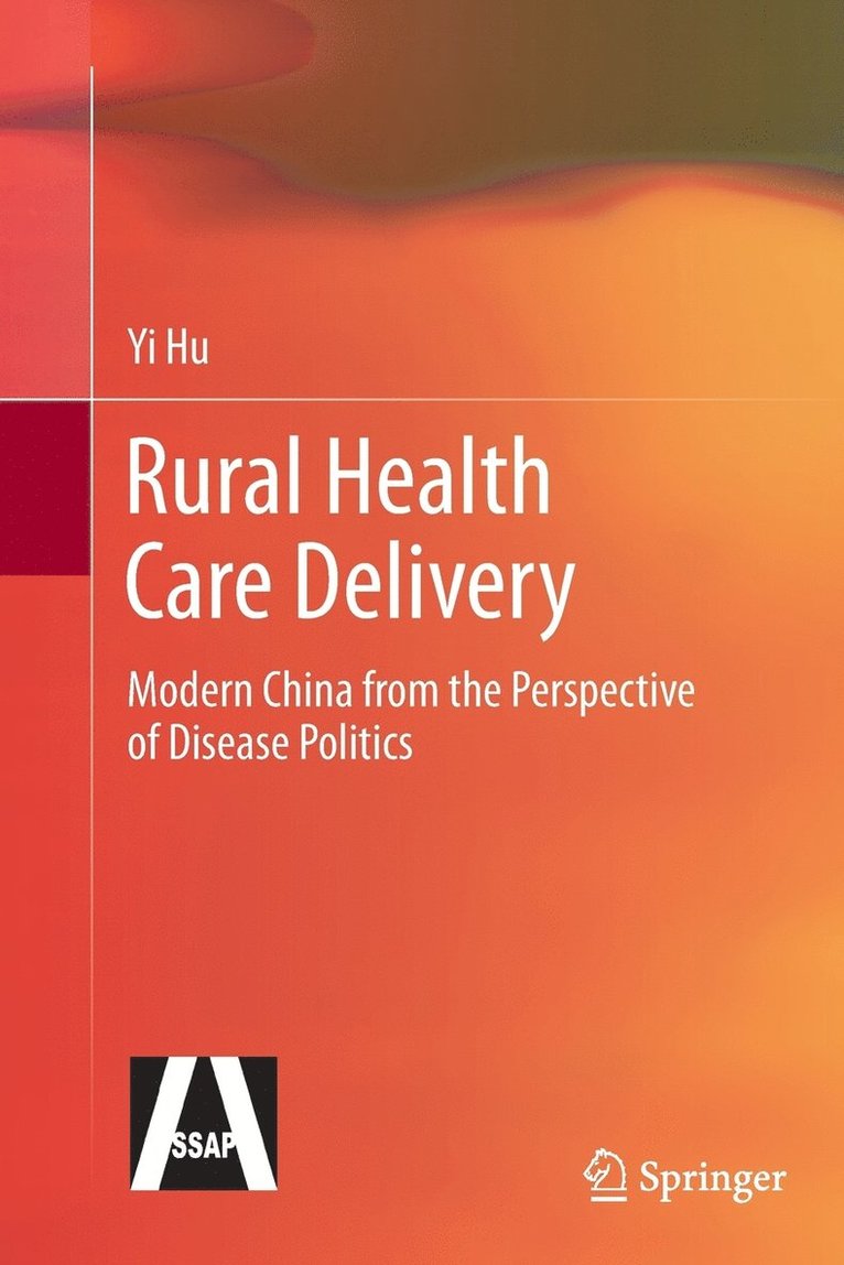 Yi Hu - Rural Health Care Delivery, Häftad
