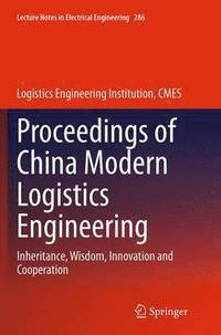 bokomslag Proceedings of China Modern Logistics Engineering