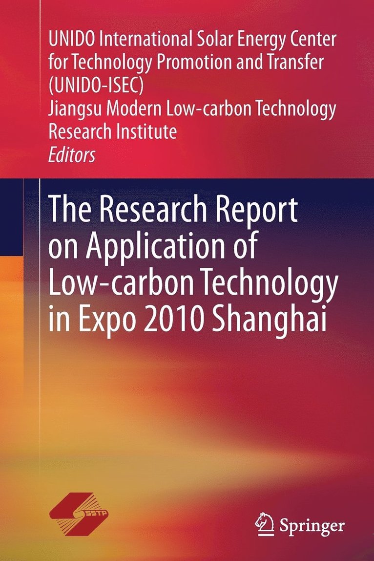 The Research Report on Application of Low-carbon Technology in Expo 2010 Shanghai 1