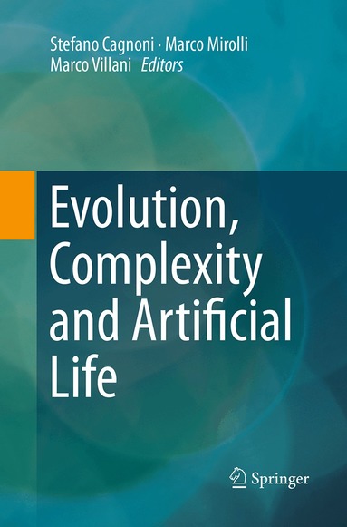 Stefano Cagnoni, Marco Mirolli, Marco Villani - Evolution, Complexity and Artificial Life, Häftad