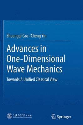 bokomslag Advances in One-Dimensional Wave Mechanics
