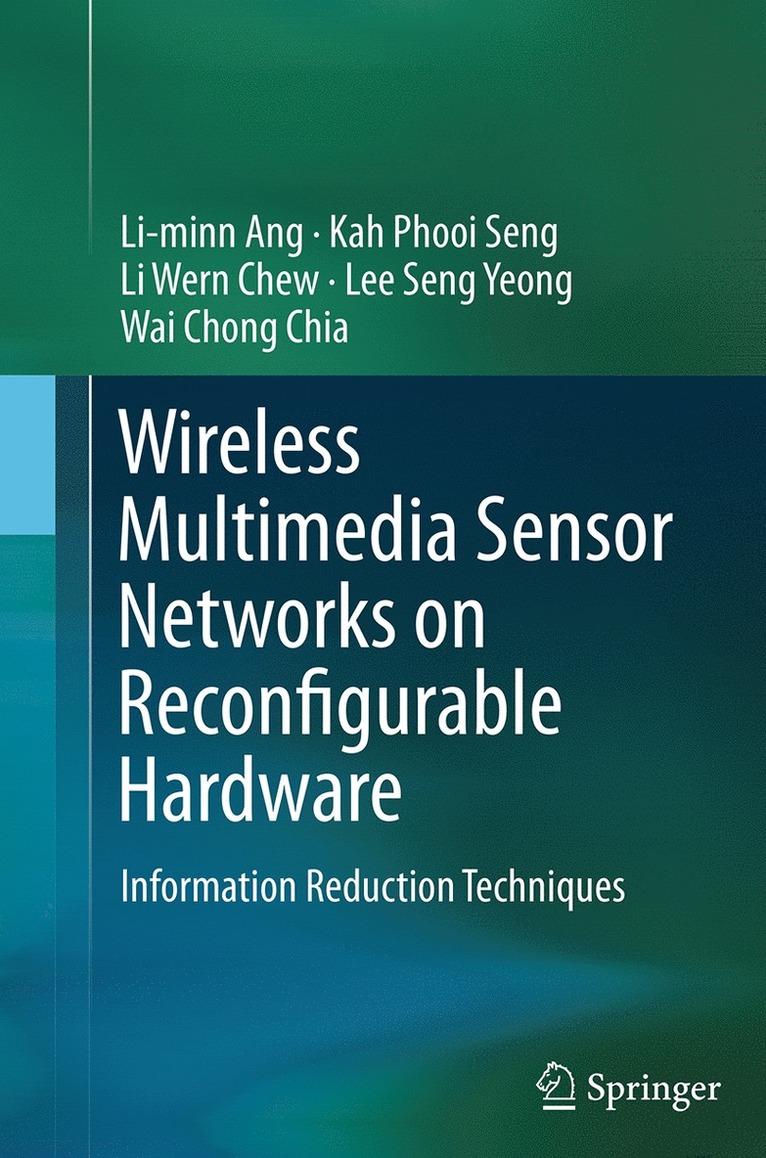 Wireless Multimedia Sensor Networks on Reconfigurable Hardware