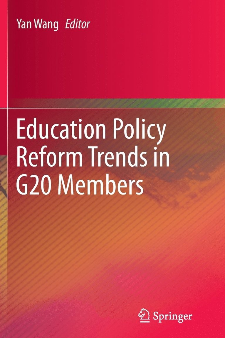 Education Policy Reform Trends in G20 Members 1